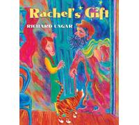 Richard Ungar Rachel's Gift (Copertina rigida)