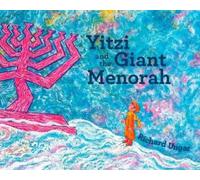 Richard Ungar Yitzi and the Giant Menorah (Copertina rigida)