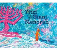 Richard Ungar Yitzi and the Giant Menorah (Copertina rigida)