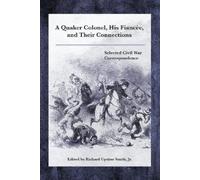 Richard Upsher A Quaker Colonel, His Fiancée, and Their Conn (Copertina rigida)