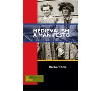 Richard Utz Medievalism (Tascabile) Past Imperfect