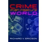 Richard V. Ericson Crime in an Insecure World (Tascabile)