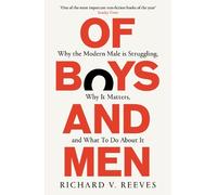 Richard V. Reeves Of Boys and Men (Tascabile)