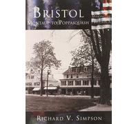 Richard V. Simpson Bristol (Tascabile) Making of America Series