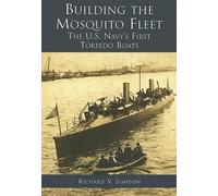 Richard V. Simpson Building the Mosquito Fleet (Tascabile)