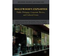Richard Van Heertum Hollywood’s Exploited (Copertina rigida)