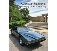 Richard Vaughan ASTON MARTIN LAGONDA Yesterday's Tomorrow Today (Tascabile)