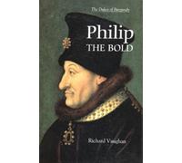 Richard Vaughan Malcolm Vale Philip the Bold (Tascabile)