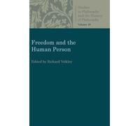 Richard Velkley Freedom and the Human Person (Tascabile)