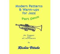 Richard Vitale Modern Patterns & Warm-ups for Jazz - Part Deux (Perf (Tascabile)