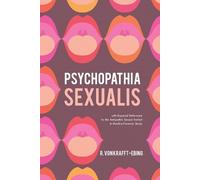 Richard Von Krafft-Ebing Psychopathia Sexualis (Tascabile)