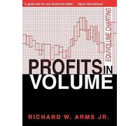 Richard W Arms Jr Profits in Volume (Tascabile)