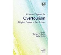 Richard W. Butler A Research Agenda for Overtourism (Copertina rigida)