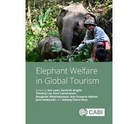 Richard W Butler Elephant Welfare in Global Tourism (Copertina rigida)