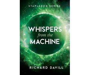 Richard W Davill Whispers from the Machine (Tascabile)