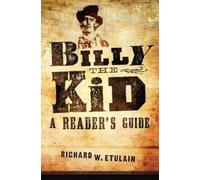Richard W. Etulain Billy the Kid (Tascabile)