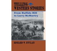 Richard W. Etulain Telling Western Stories (Tascabile)