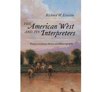 Richard W. Etulain The American West and Its Interpreters (Tascabile)