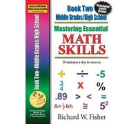 Richard W Fishe Mastering Essential Math Skills, Book 2, Middle Grad (Tascabile)
