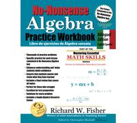 Richard W Fishe No-Nonsense Algebra Practice Workbook, Bilingual Edi (Tascabile)
