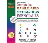 Richard W Fisher Domine las Habilidades Matematicas Esenciales (Tascabile)