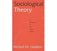 Richard W. Hadden Sociological Theory (Tascabile)