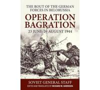 Richard W Harrison Operation Bagration (Copertina rigida)