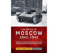 Richard W Harrison The Battle of Moscow 1941-1942 (Copertina rigida)