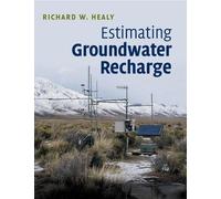 Richard W. Healy Estimating Groundwater Recharge (Tascabile)