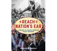 Richard W. Leeman To Reach the Nation's Ear (Copertina rigida) American Ways