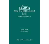 Richard W Sargeant Johannes Brahms Neue Liebeslieder, Op.65 (Tascabile)