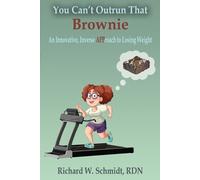 Richard W Schmidt Rdn You Can't Outrun that Brownie (Tascabile)
