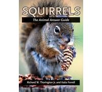 Richard W. Thorington Jr. Katie E. Ferrell Squirrels (Tascabile)
