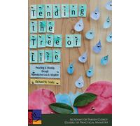 Richard W Voelz Tending the Tree of Life (Tascabile)