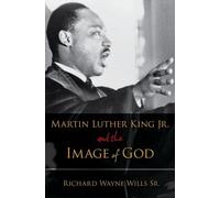Richard W. Will Martin Luther King, Jr., and the Image of Go (Copertina rigida)