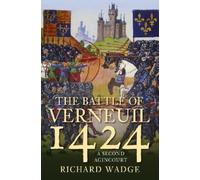 Richard Wadge The Battle of Verneuil 1424 (Tascabile)