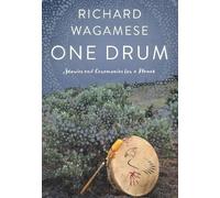 Richard Wagamese One Drum (Tascabile)