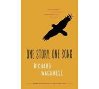 Richard Wagamese One Story, One Song (Tascabile)