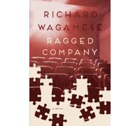 Richard Wagamese Ragged Company (Tascabile)