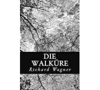 Richard Wagner Die Walküre (Tascabile)