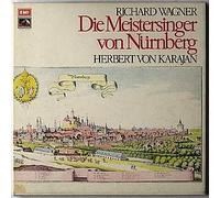 Richard Wagner, Herbert Von Karajan - Richard Wagner, Herbert Von Karajan / Die Meistersinger Von Nürnberg