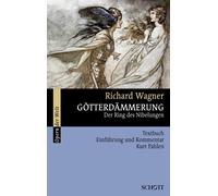 Richard Wagner Kurt Pahlen Gotterdammerung WWV 86 D (Tascabile)
