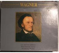 Richard Wagner: Les œuvres célèbres / Most famous works / Berühmte Werke