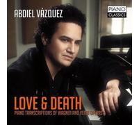 Richard Wagner Love & Death: Piano Transcriptions of Wagner and Verdi Opera (CD)