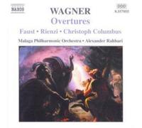 Richard Wagner Overtures: Faust, Rienzi, Columbus (Rahbari, Malaga Po) (CD)
