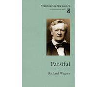 Richard Wagner Parsifal (Tascabile)