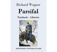 Richard Wagner Parsifal (Tascabile)