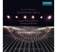 Richard Wagner Richard Wagner: Siegfried-Idyll: Organ Transcriptions (CD) Album