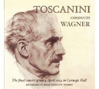 Richard Wagner Toscanini Conducts Wagner (CD) Album