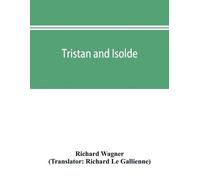 Richard Wagner Tristan and Isolde (Tascabile)